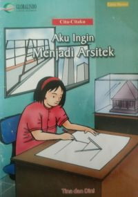 Image of AKU INGIN MENJADI ARSITEK