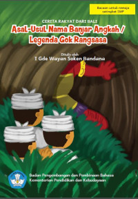 Image of [ebook] Asal Usul Nama Banjar Angkah Legenda Gok Rangsasa : Cerita Rakyat dari  Bali
