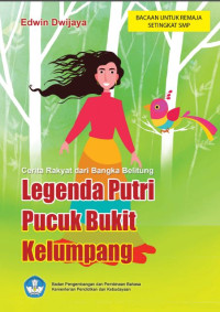 Image of [ebook] Cerita Rakyat dari Bangka Belitung : Legenda Putri Pucuk Bukit Kelumpang