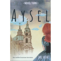 Image of AYSEL AKU MELIHAT KENYATAAN KARENAMU