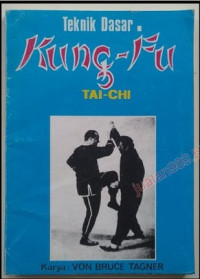 Image of TEKNIK DASAR KUNG-FU TAI-CHI