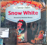 Image of CLASSIC TALES : SNOW WHITE