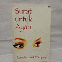 Image of SURAT UNTUK AYAH: KUMPULAN PUISI RATIH SANG